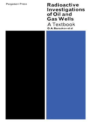 cover image of Radioactive Investigations of Oil and Gas Wells